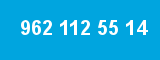 962 112 55 14
